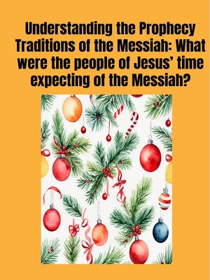 cover image of Understanding the Prophecy Traditions of the Messiah